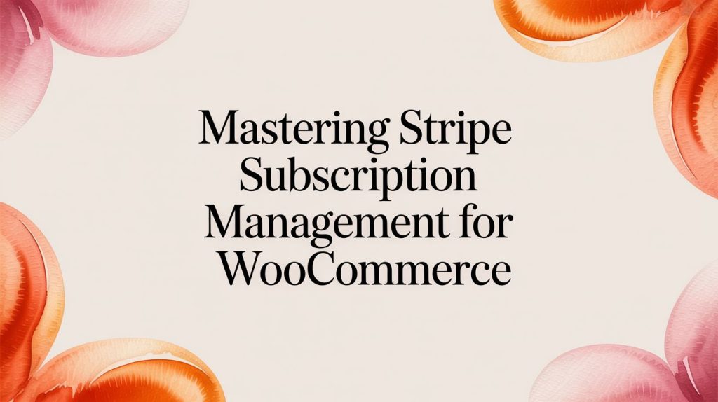 stripe subscription management article title