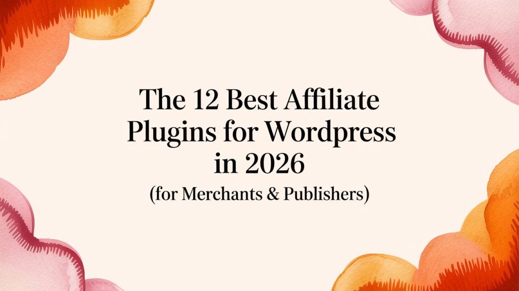 affiliate plugins for wordpress affiliate plugins